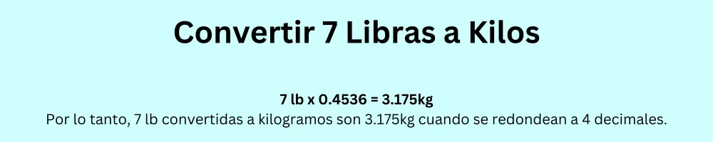 7 Libras a Kilos