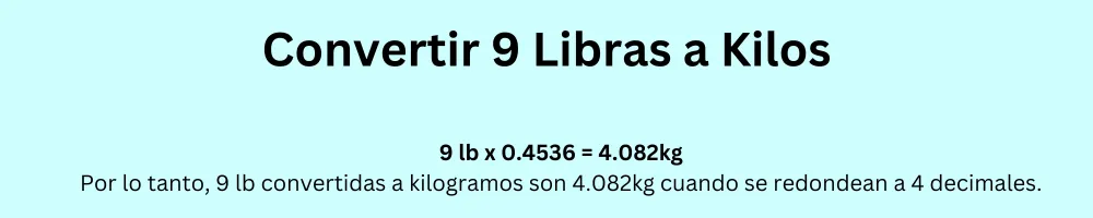 9-Libras-a-Kilos